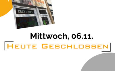 Go20 heute geschlossen